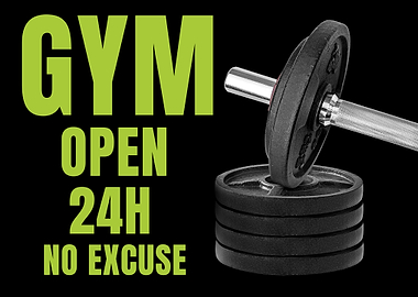 Gym Open 24H No Excuse Gym Fitness Motivation