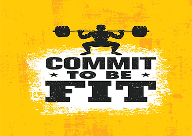 Commit to Be Fit Weightlifting Graphic
