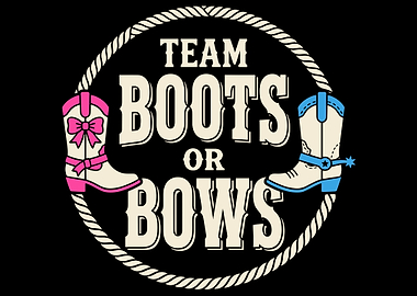 Team Boots or Bows Gender Reveal