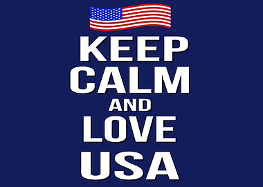Keep Calm and Love USA