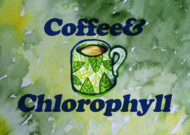 Coffee and Chlorophyll