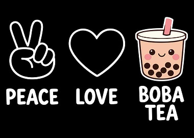 Peace Love Boba Tea Poster, Cute Kawaii Bubble Tea Wall Art, Minimalist Print