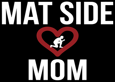 Mat Side Mom Wrestling Heart