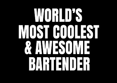 World's Most Coolest & Awesome Bartender