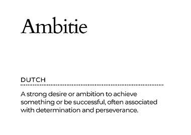 Dutch Word Ambitie Definition