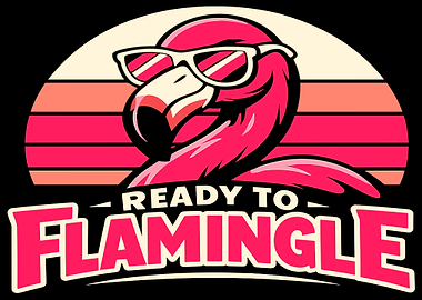 Ready to Flamingle Flamingo