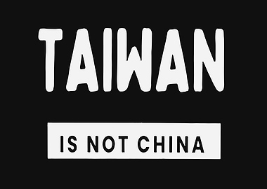 Taiwan Is Not China Text Art