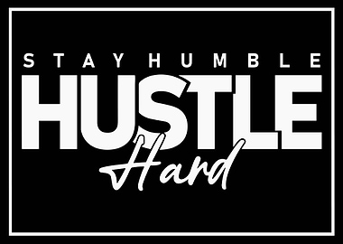 Stay Humble Hustle Hard Poster, Motivational Quote Wall Art, Minimalist Office Print