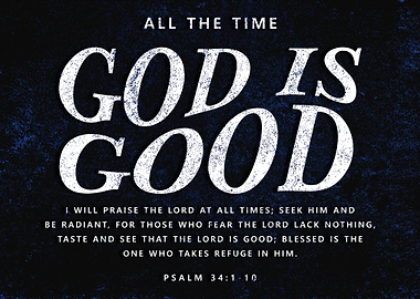 God is Good Bible Verse