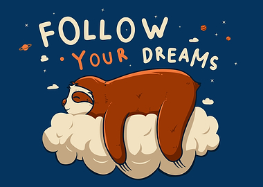 Sloth sleeping on a cloud with inspirational text