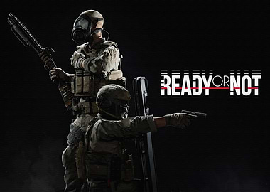Ready or Not Tactical Game Poster