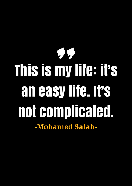Mohamed Salah quotes / PLATINA