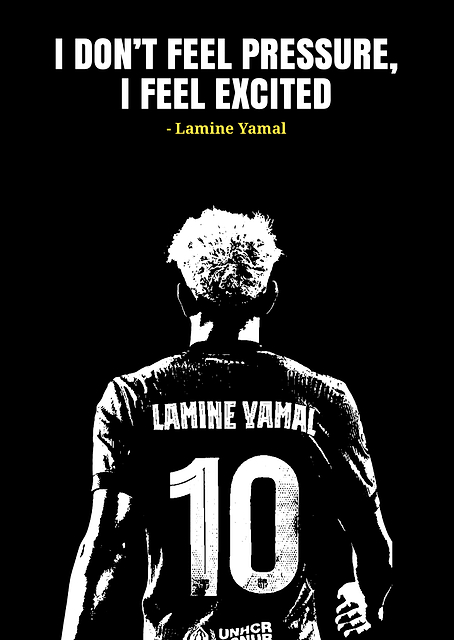 Lamine Yamal Quote Poster / PLATINA