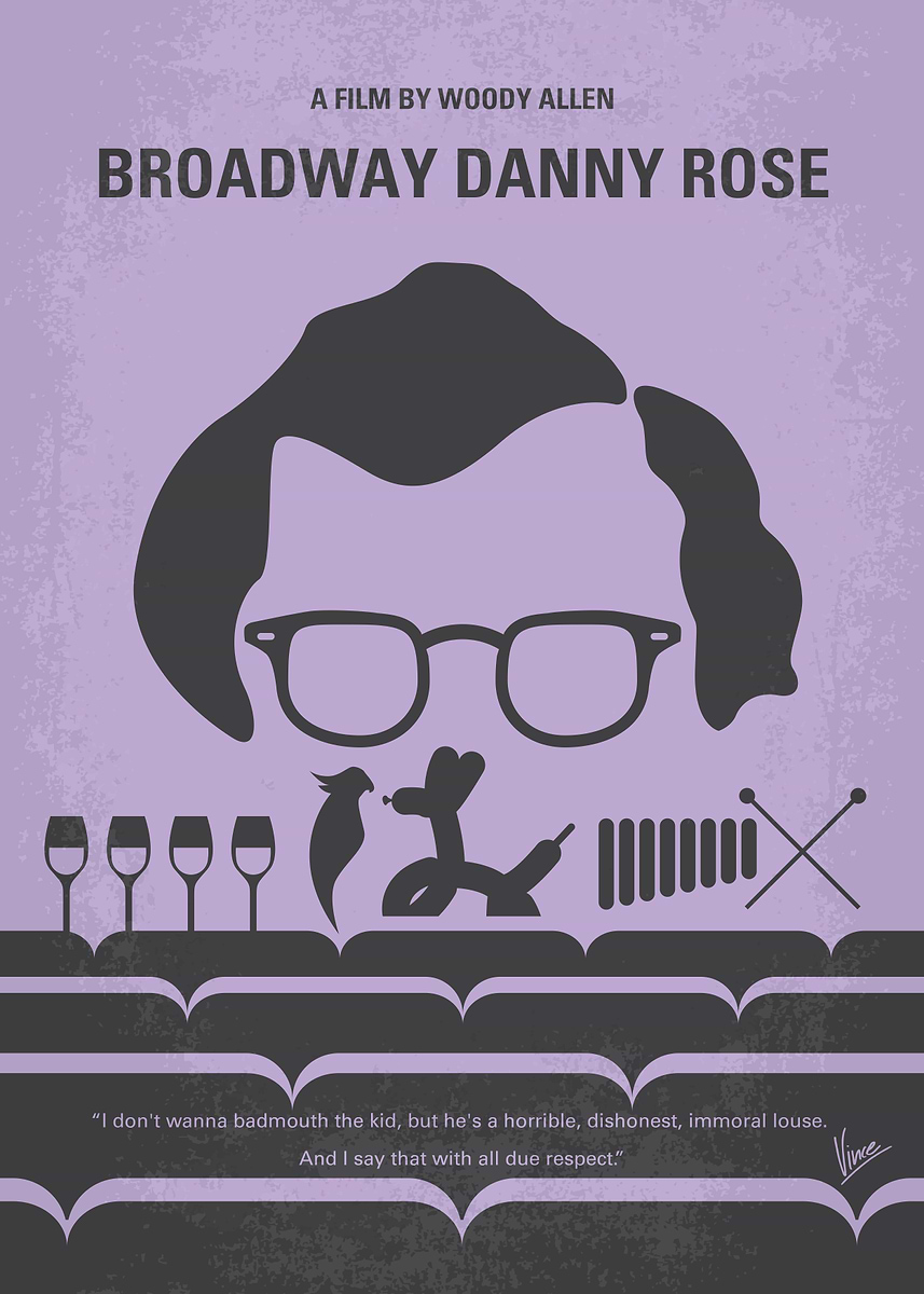 Danny R Poster 'No363 My Broadway Danny Rose minimal movie poster In h ... ' Poster ...