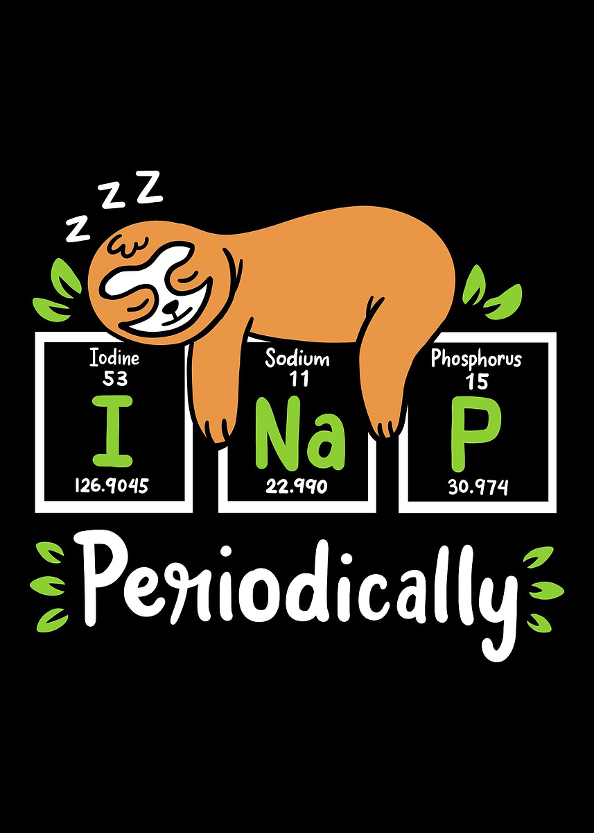 'Sloth Science Napping' Poster, picture, metal print, paint by ...