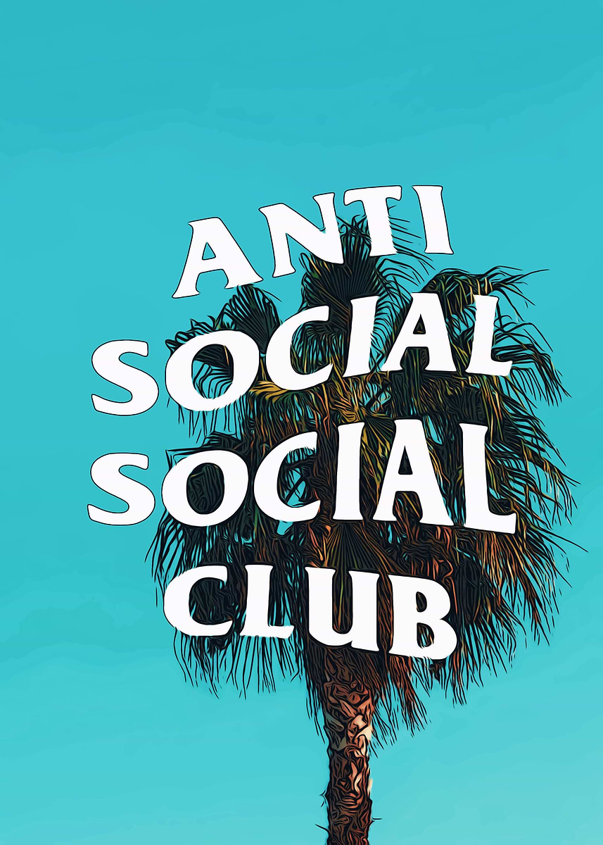 Anti Social Club Poster Poster, picture, metal print, paint by