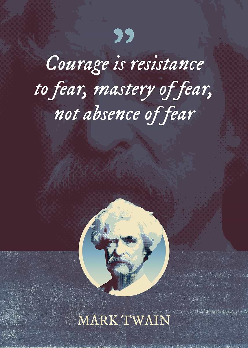 'Courage is resistance to' Poster, picture, metal print, paint by ...