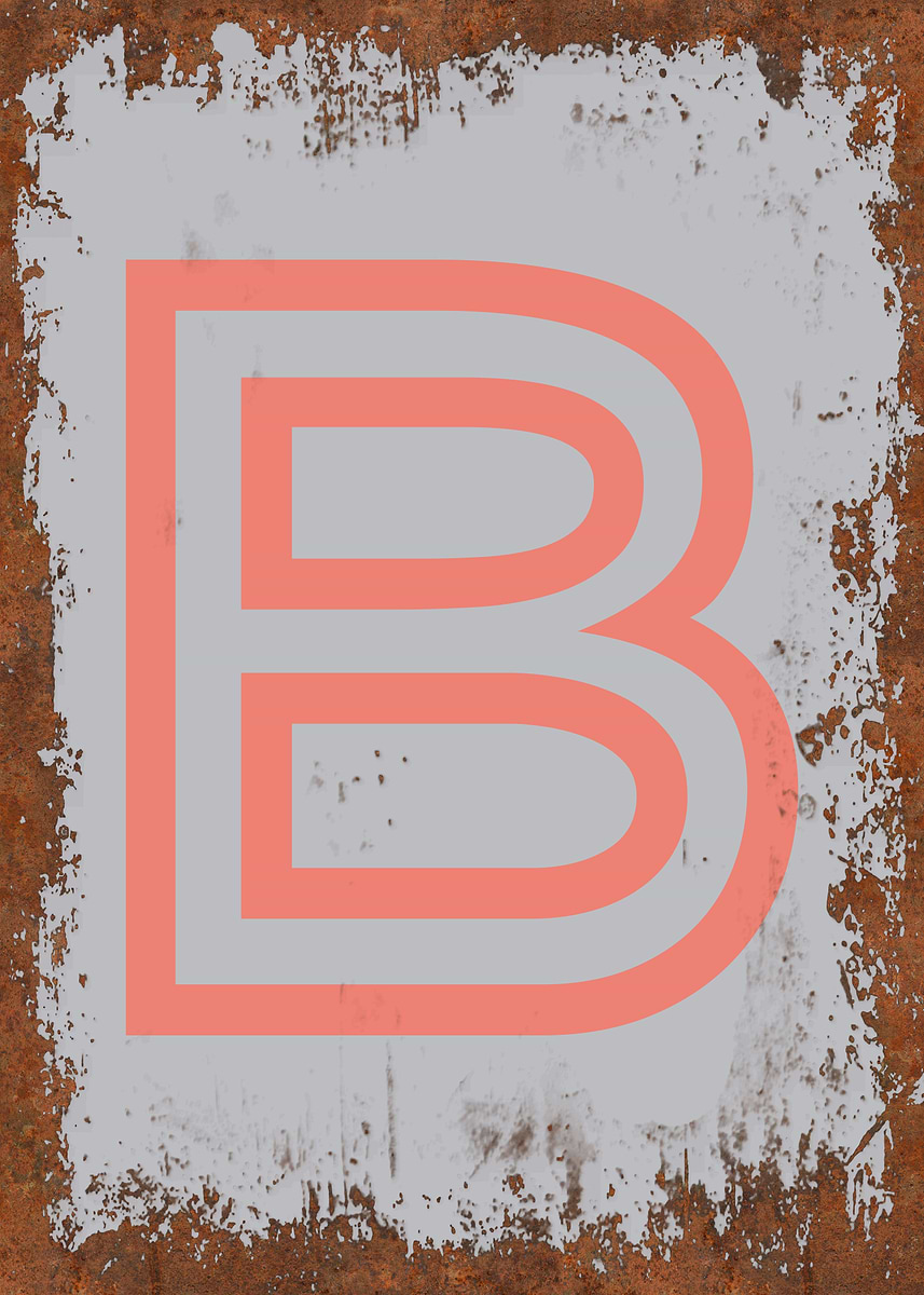 'Rusted Funky Letter B' Poster, picture, metal print, paint by DSpot ...