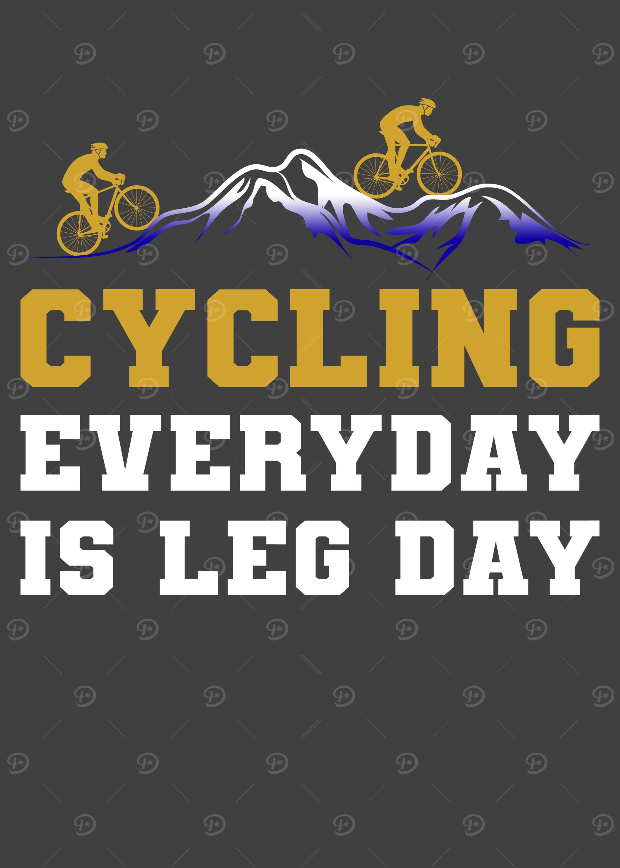 CYCLING EVERYDAY IS LEG' Poster, picture, metal print, paint by