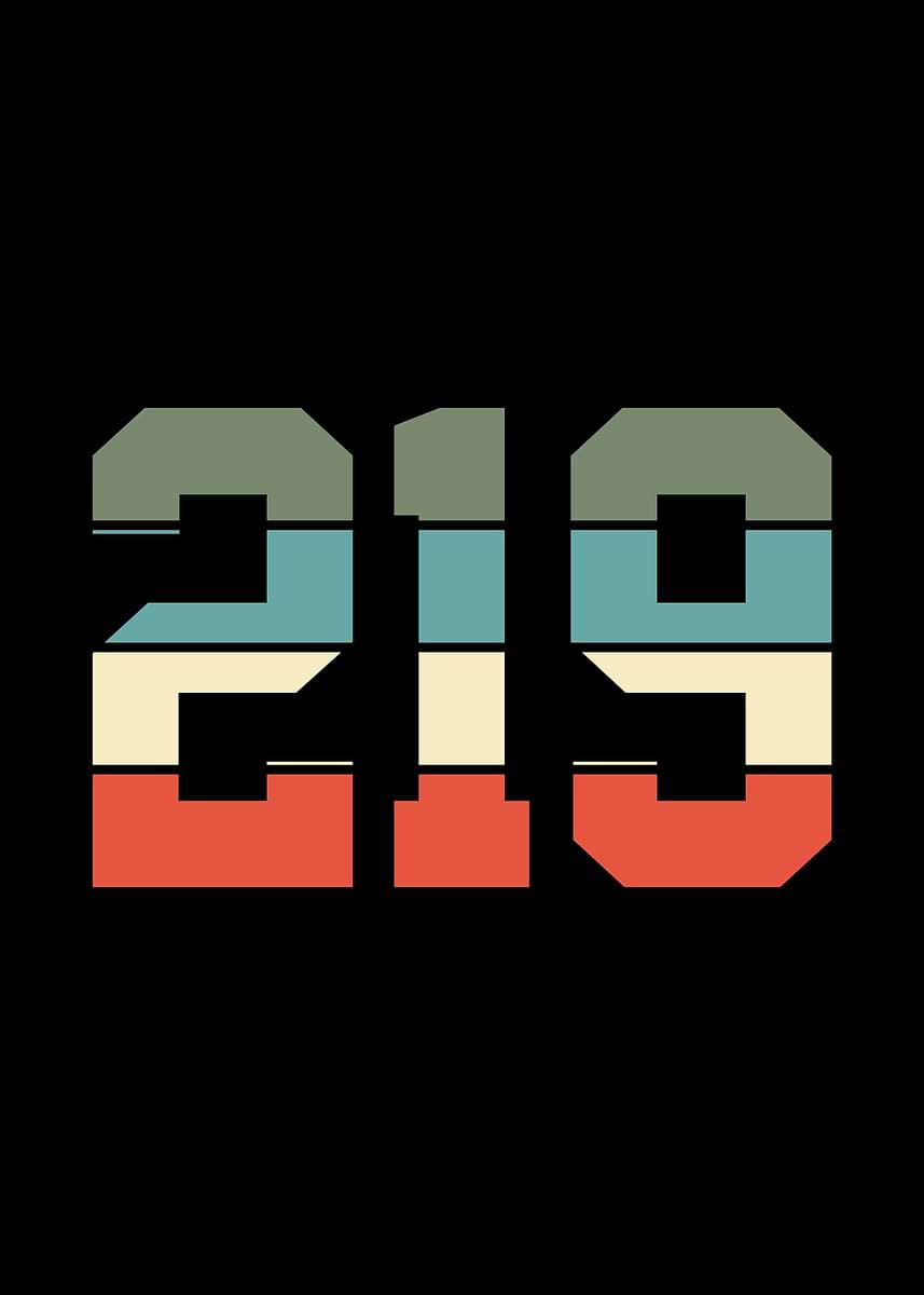 '219 Area Code Indiana' Poster, picture, metal print, paint by Mealla ...