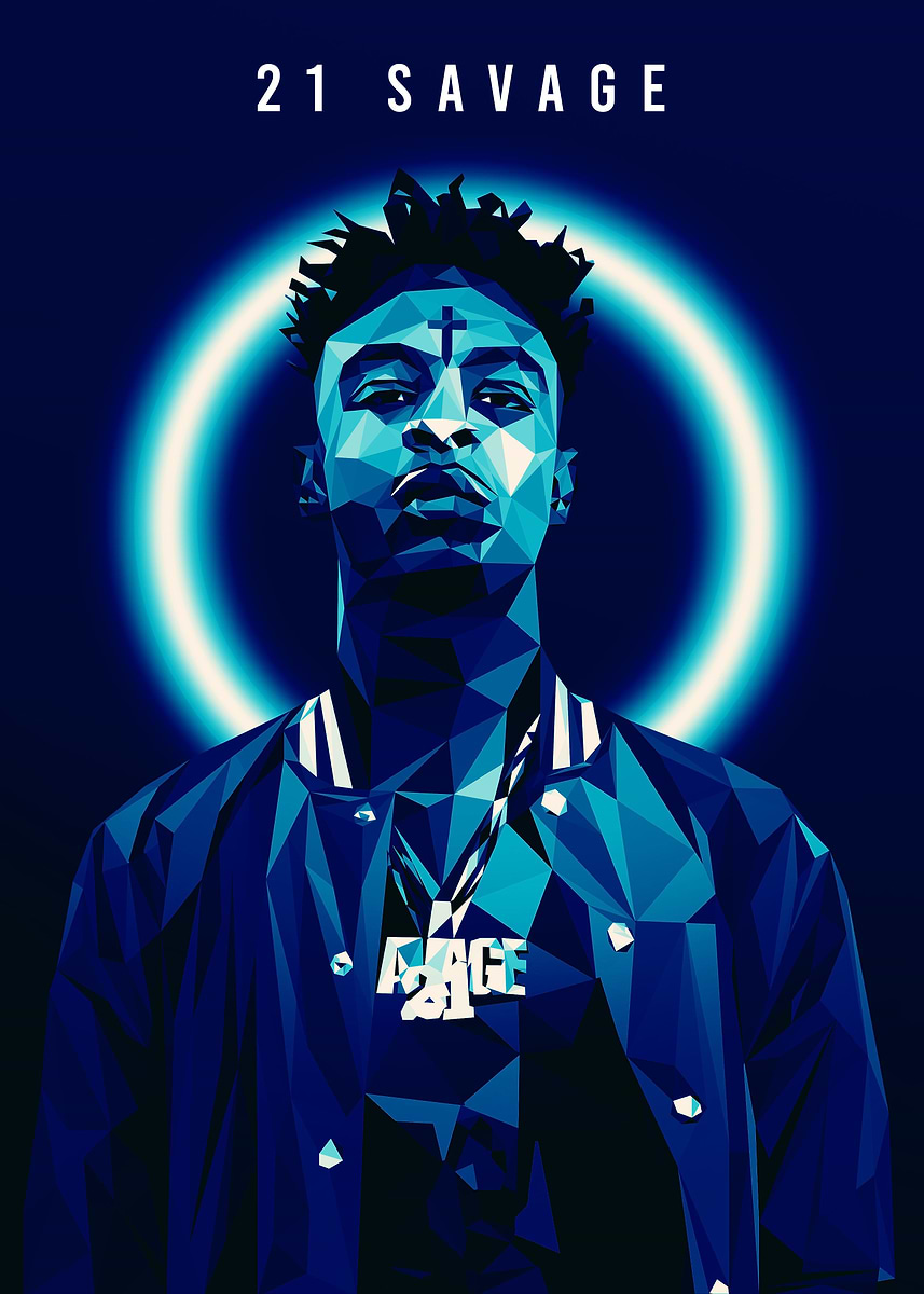 21 savage' Poster, picture, metal print, paint by Lowpoly Posters