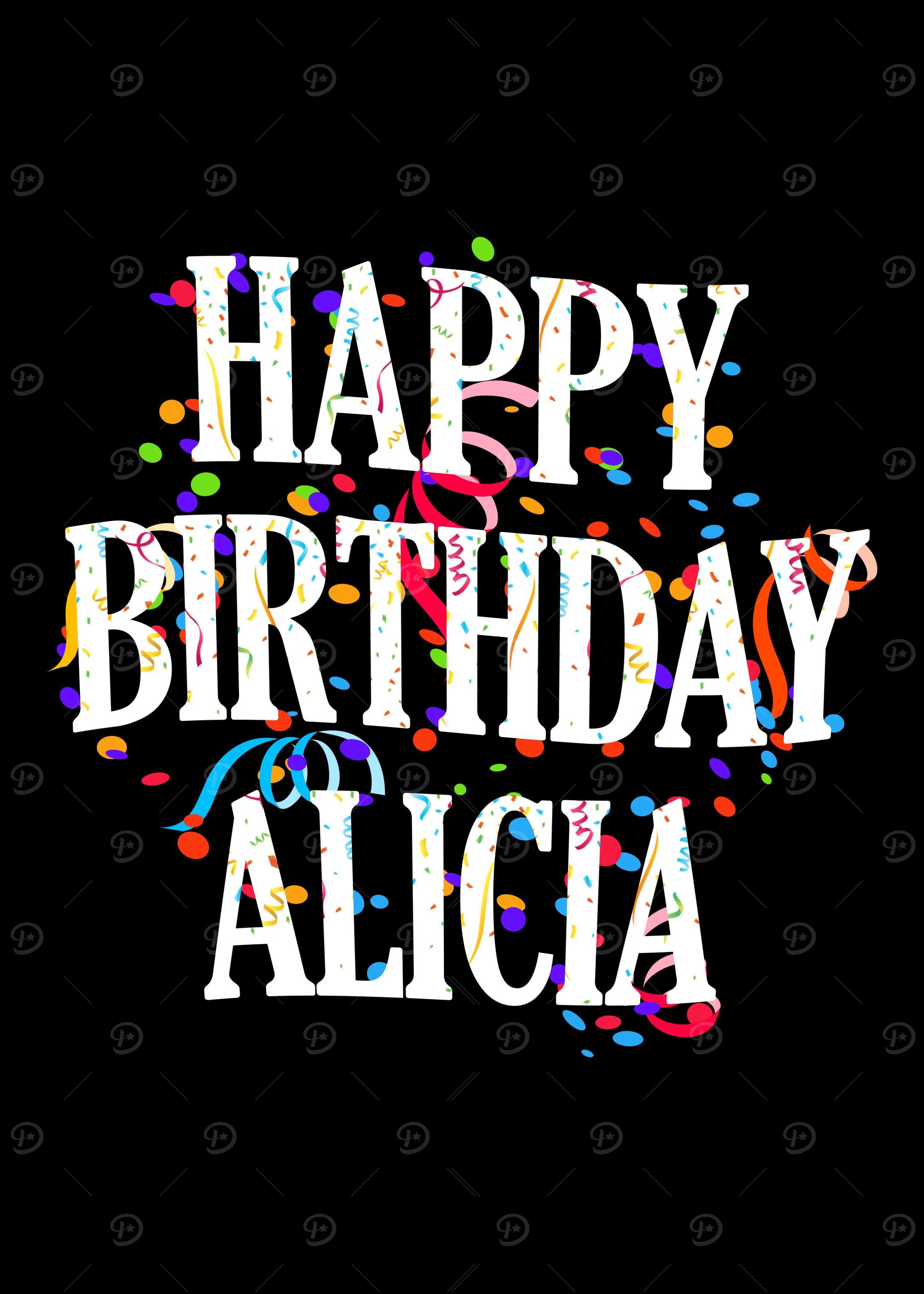 Happy Birthday Alicia' Poster, picture, metal print, paint by