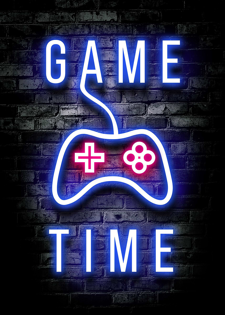 'Game time gaming quote' Poster, picture, metal print, paint by Klark ...