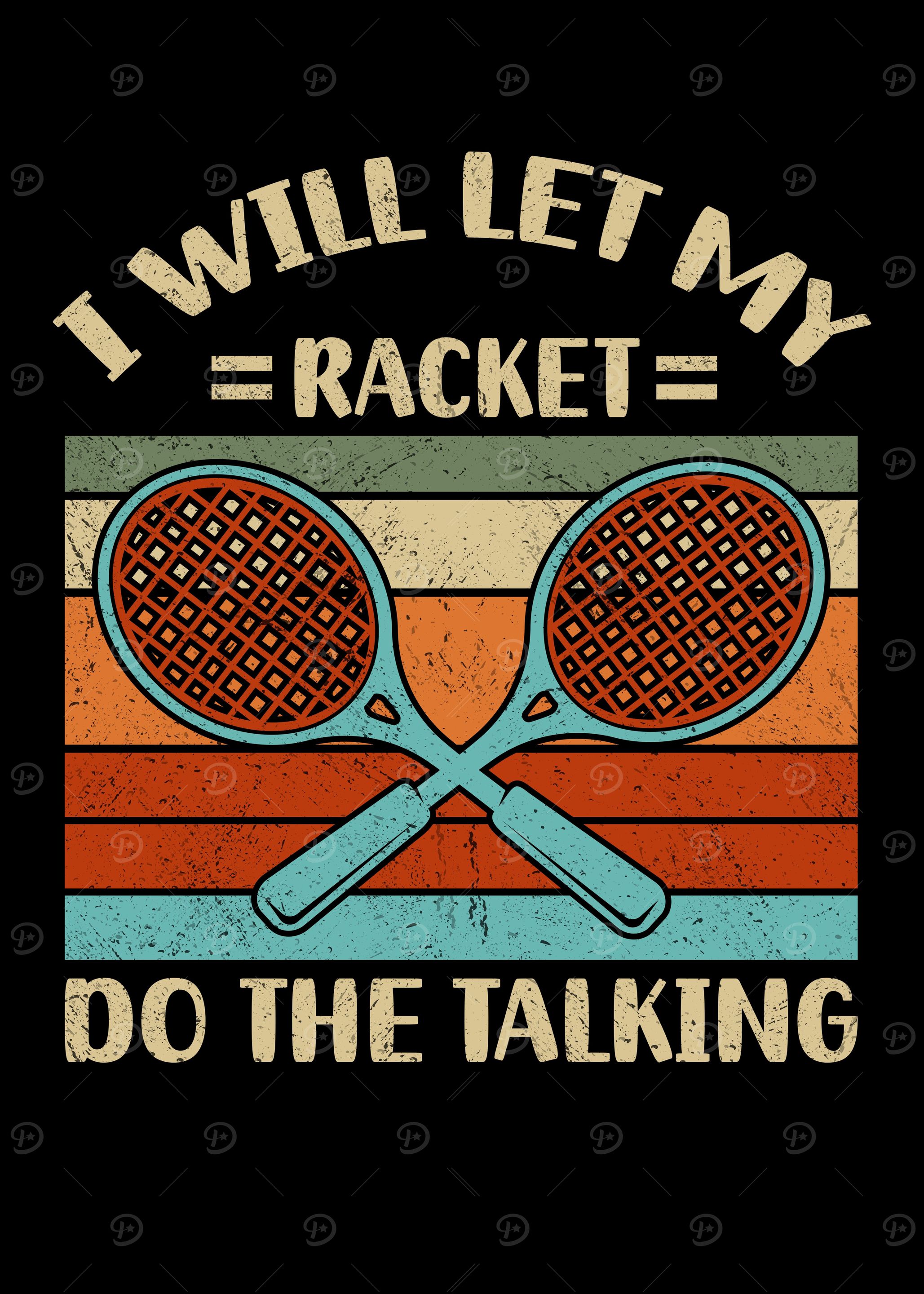 Anything But A Racket 'I will Let My Racket' Poster, picture, metal print, paint by Lukes ...