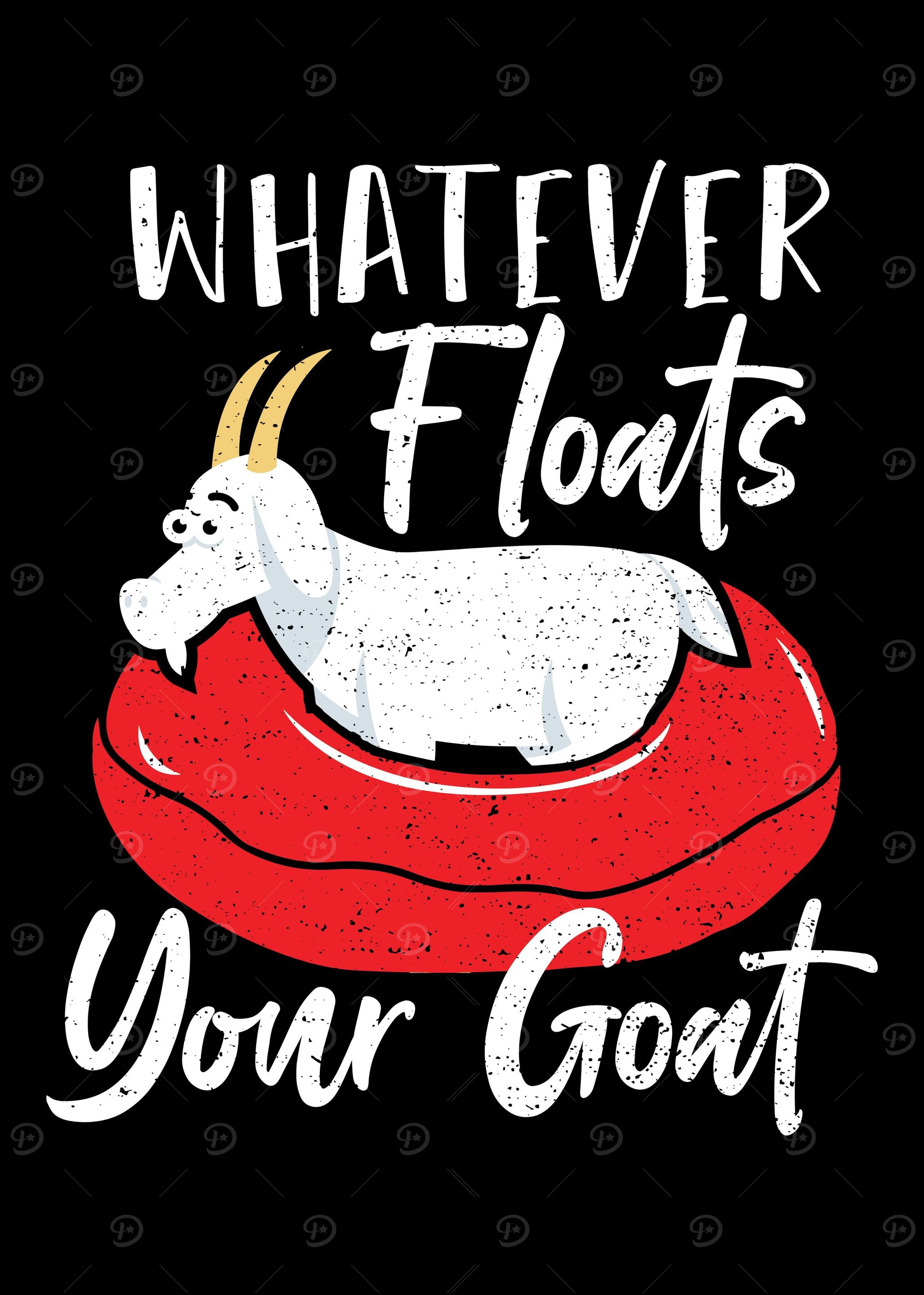 'Whatever Floats Your Goat' Poster, picture, metal print, paint by ...