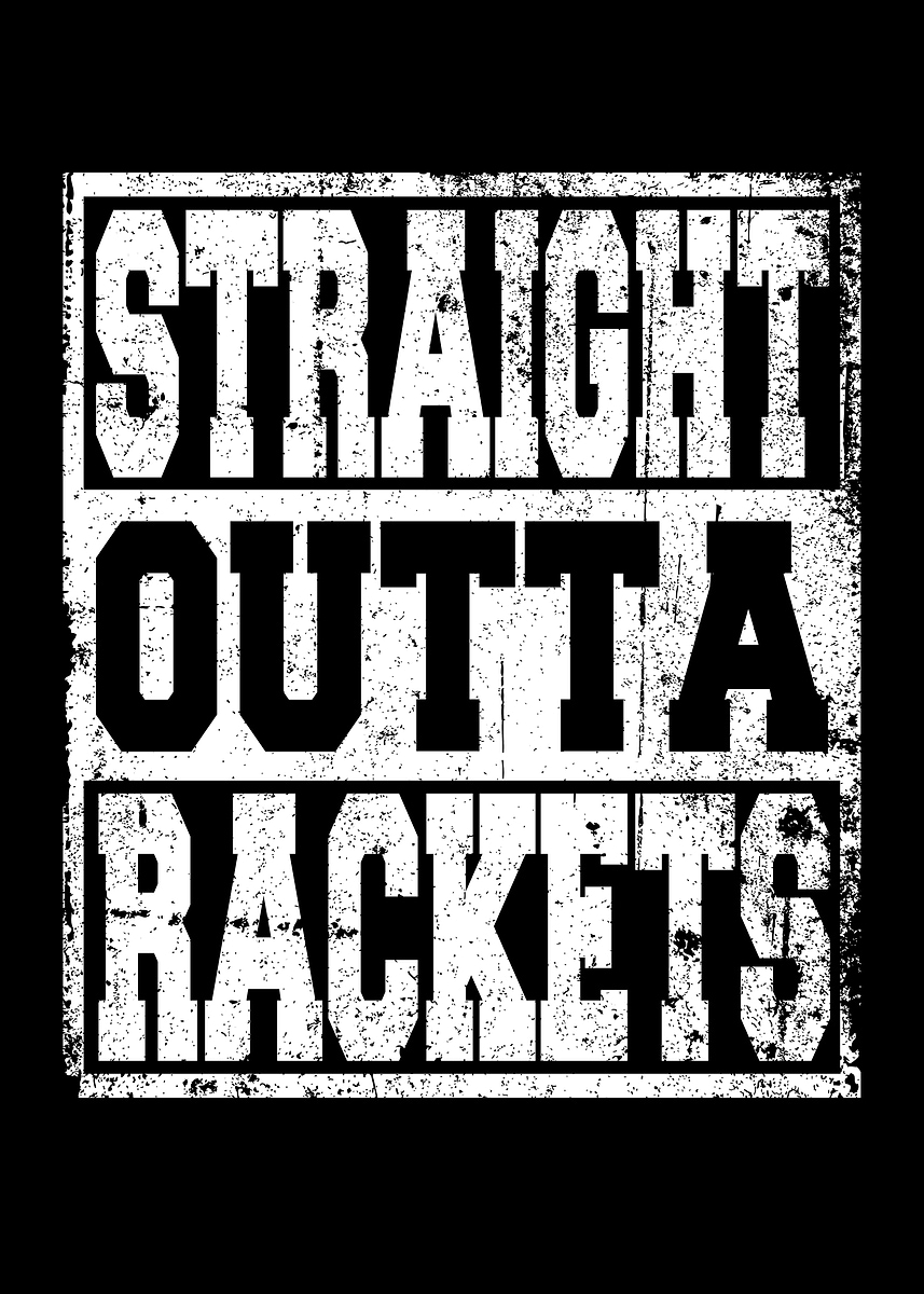 Stop With All That Racket 'Rackets Saying Funny' Poster, picture, metal print, paint by schmugo ...