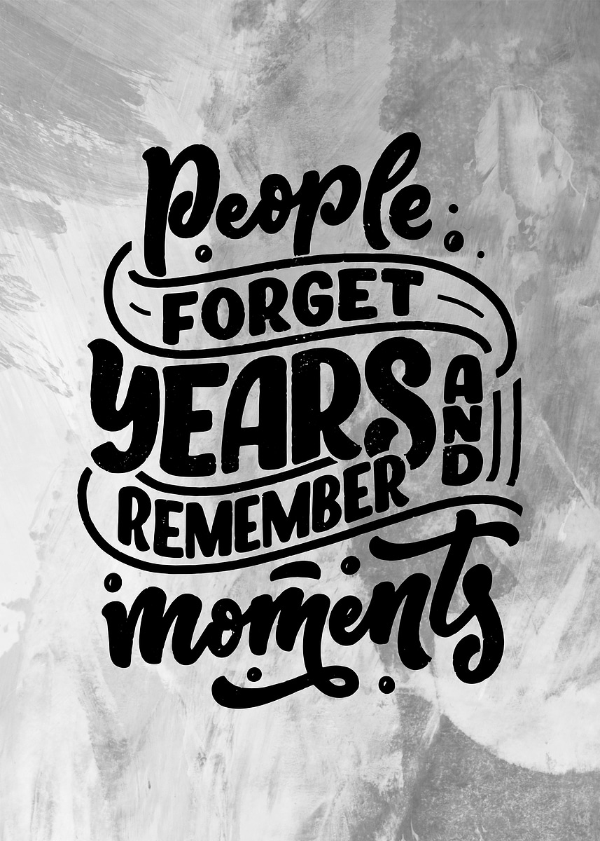 'people remember moments' Poster, picture, metal print, paint by ...