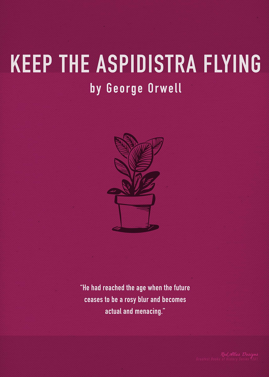 Keep the Aspidistra Flying' Poster, picture, metal print, paint by Design  Turnpike | Displate