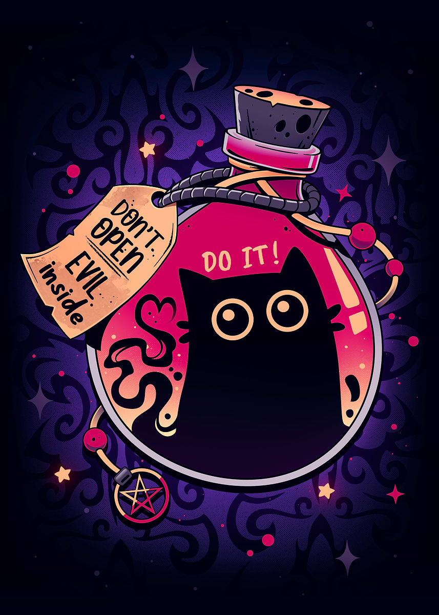 Your worst nightmare is trapped for your safety, so do not be fooled by its cute black cat form. It is pure evil lurking within this bottle.