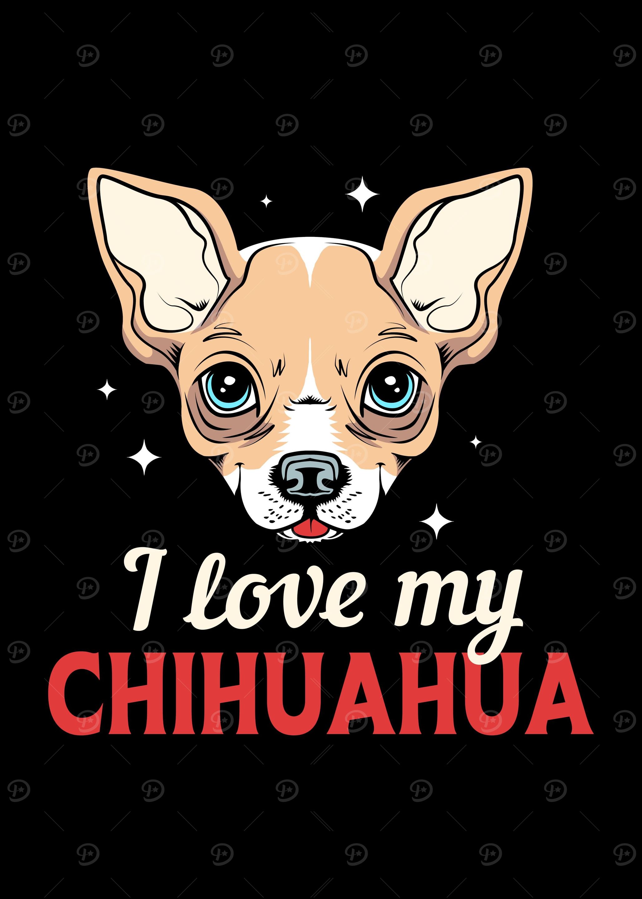 I Love Chihuahuas' Poster, picture, metal print, paint by