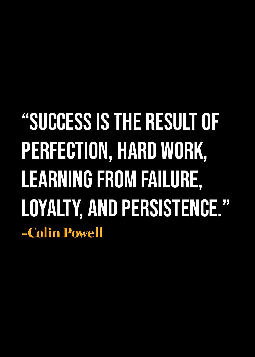 'Colin Powell Quote ' Poster, picture, metal print, paint by KAZE ...