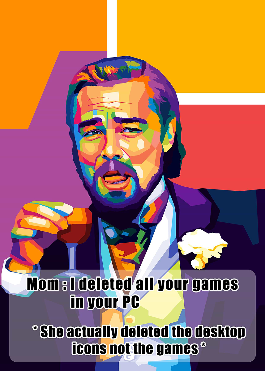 'Delete Games DiCaprio Meme' Poster, picture, metal print, paint by ...