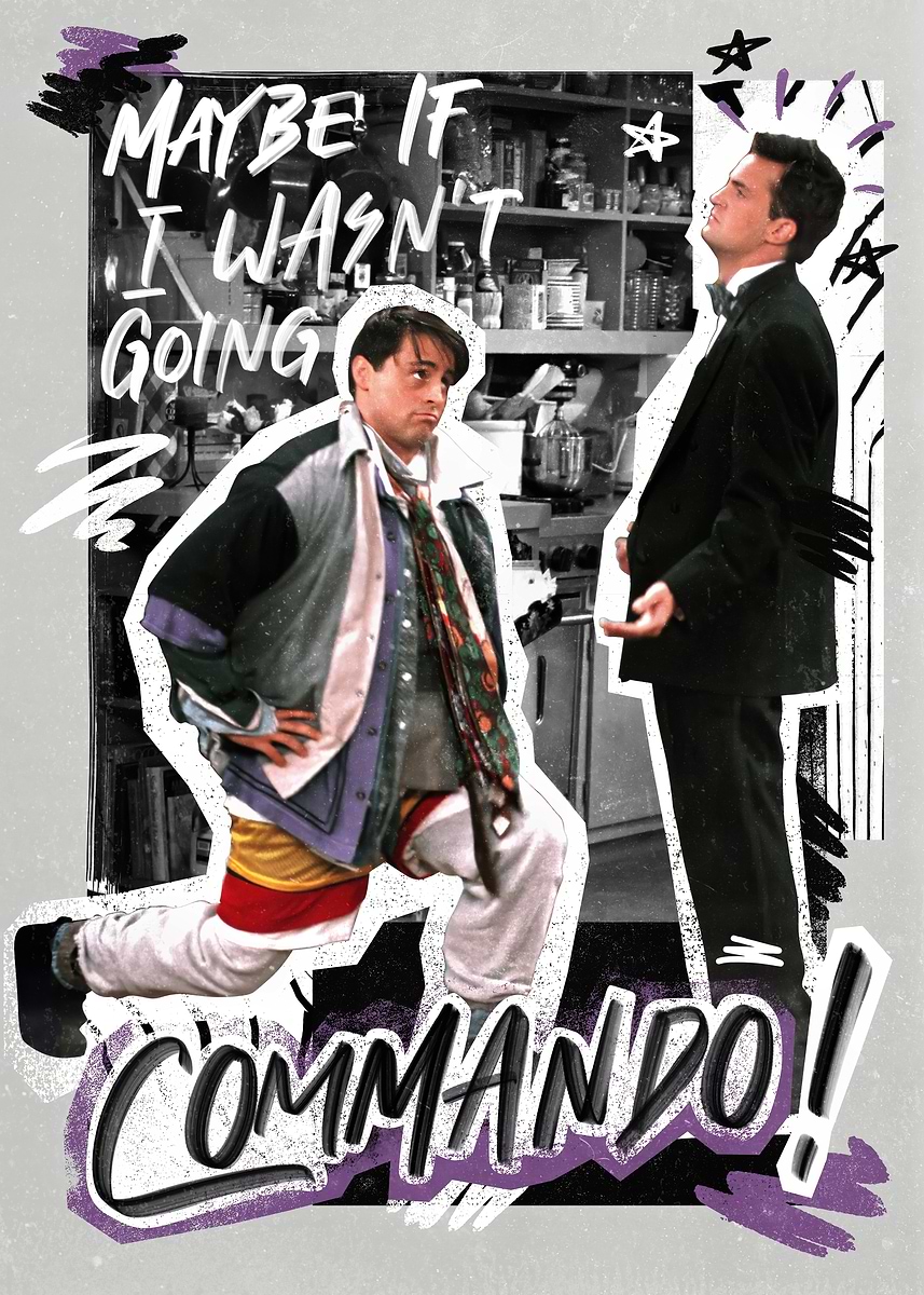 'Commando!' Poster, picture, metal print, paint by Friends | Displate