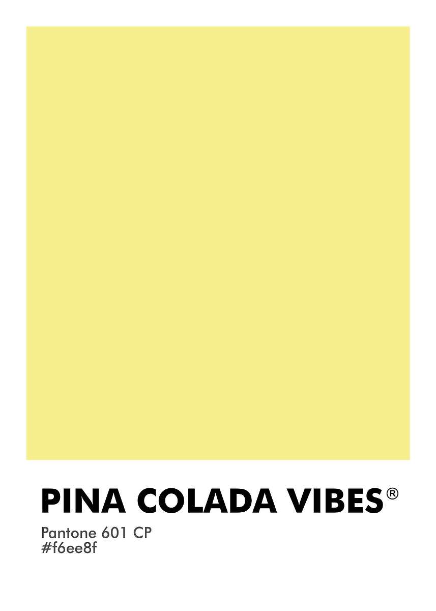 PANTONE PINA COLADA VIBES' Poster, picture, metal print, paint by