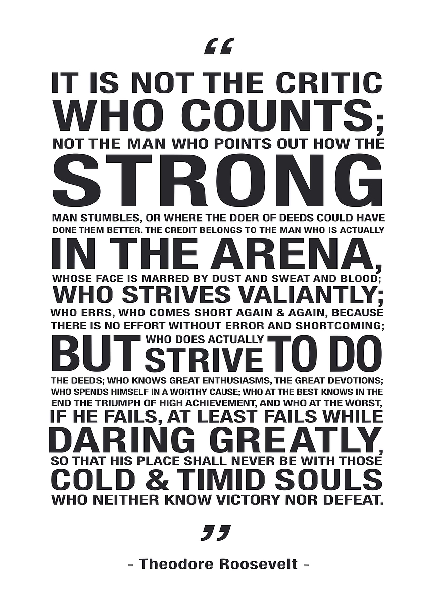 The Man in the Arena Quote' Poster, picture, metal print, paint by Jimmy Dg | Displate the-man-in-the-arena-quote-poster-picture-metal-print-paint-by-jimmy-dg-displate