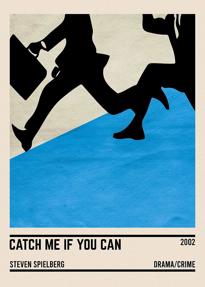 Catch Me If You Can' Poster, picture, metal print, paint by Louise