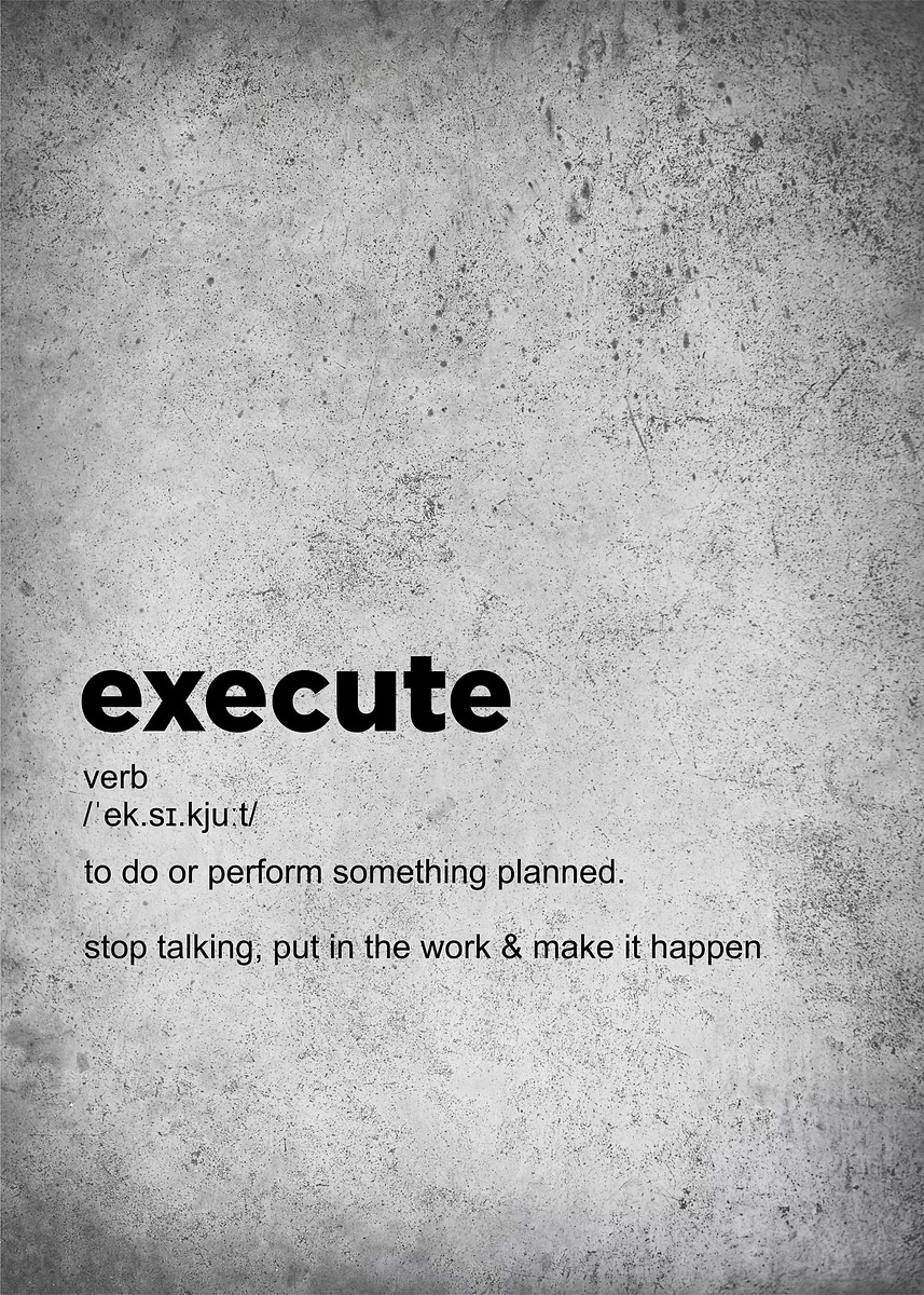 'execute definition' Poster, picture, metal print, paint by Bestselling ...