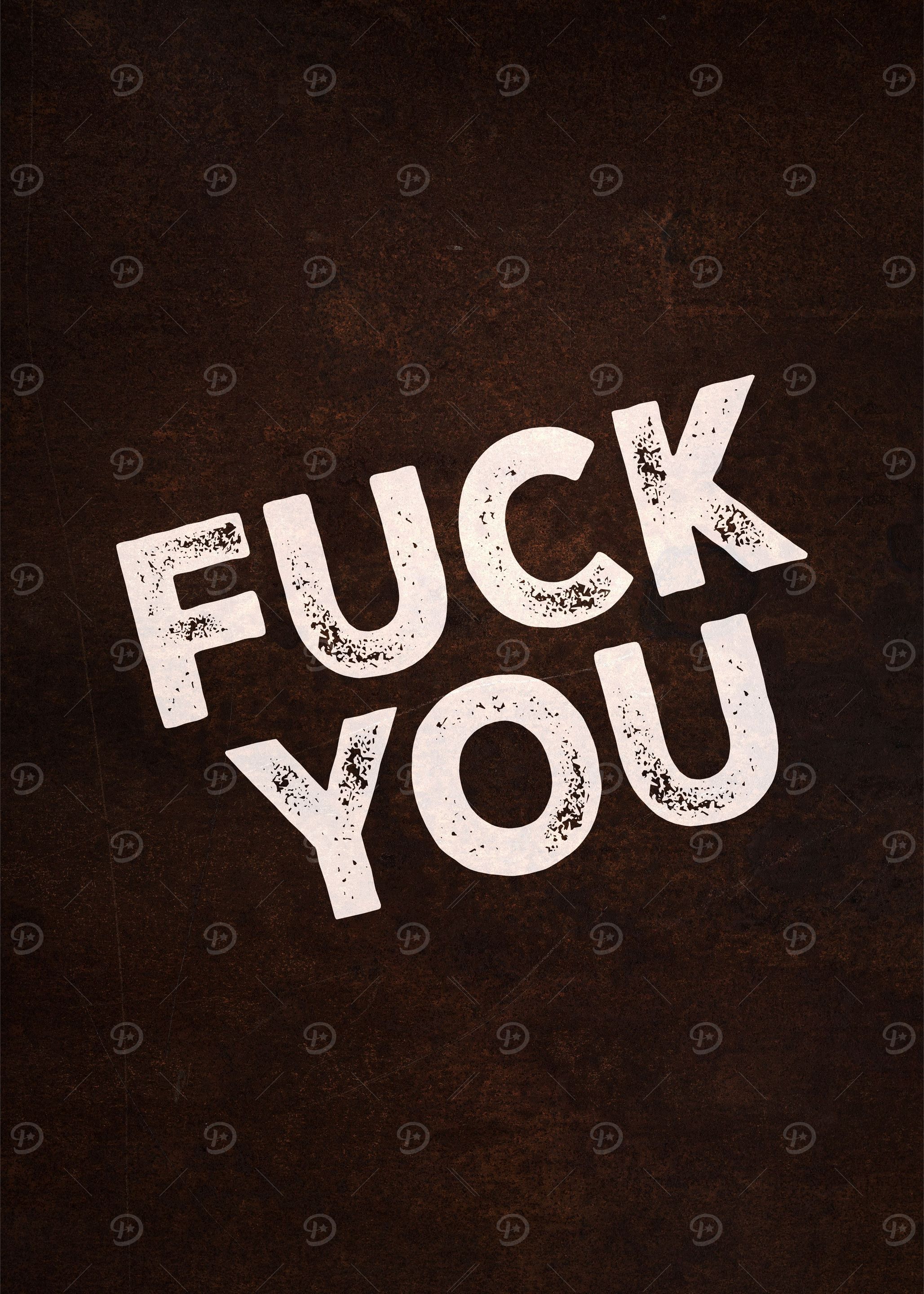 FUCK YOU' Poster, picture, metal print, paint by awesome posters