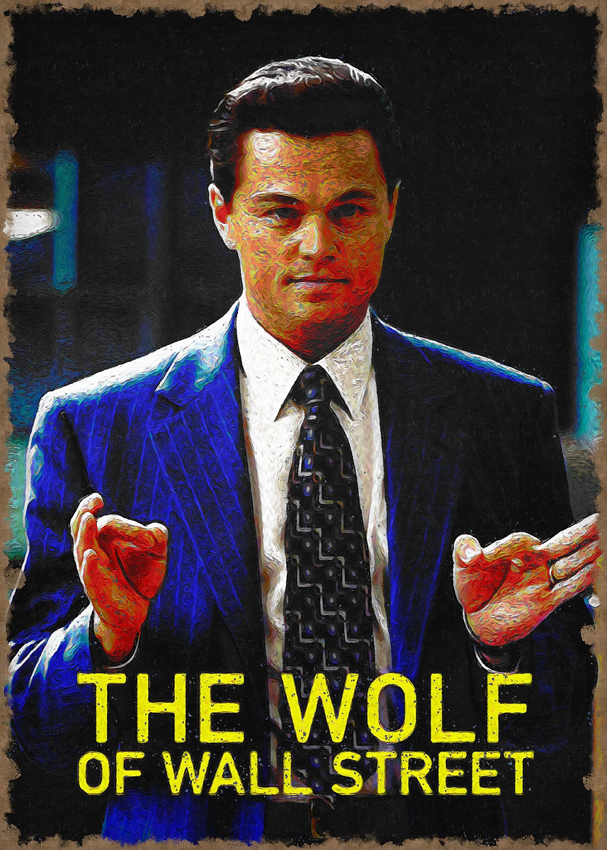 the wolf of wall street' Poster, picture, metal print, paint by the wolf of wall street' Poster, picture, metal print, paint by