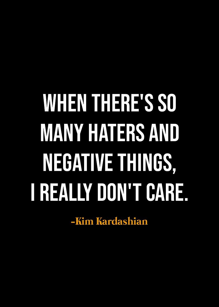 'Kim Kardashian quotes ' Poster, picture, metal print, paint by THREE ...