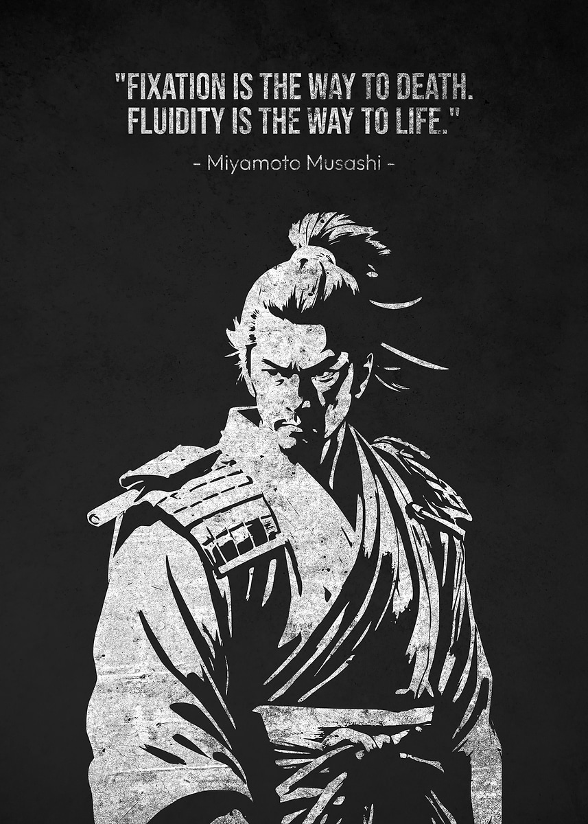 Miyamoto Musashi Fixation & Fluidity Quote' Poster, picture
