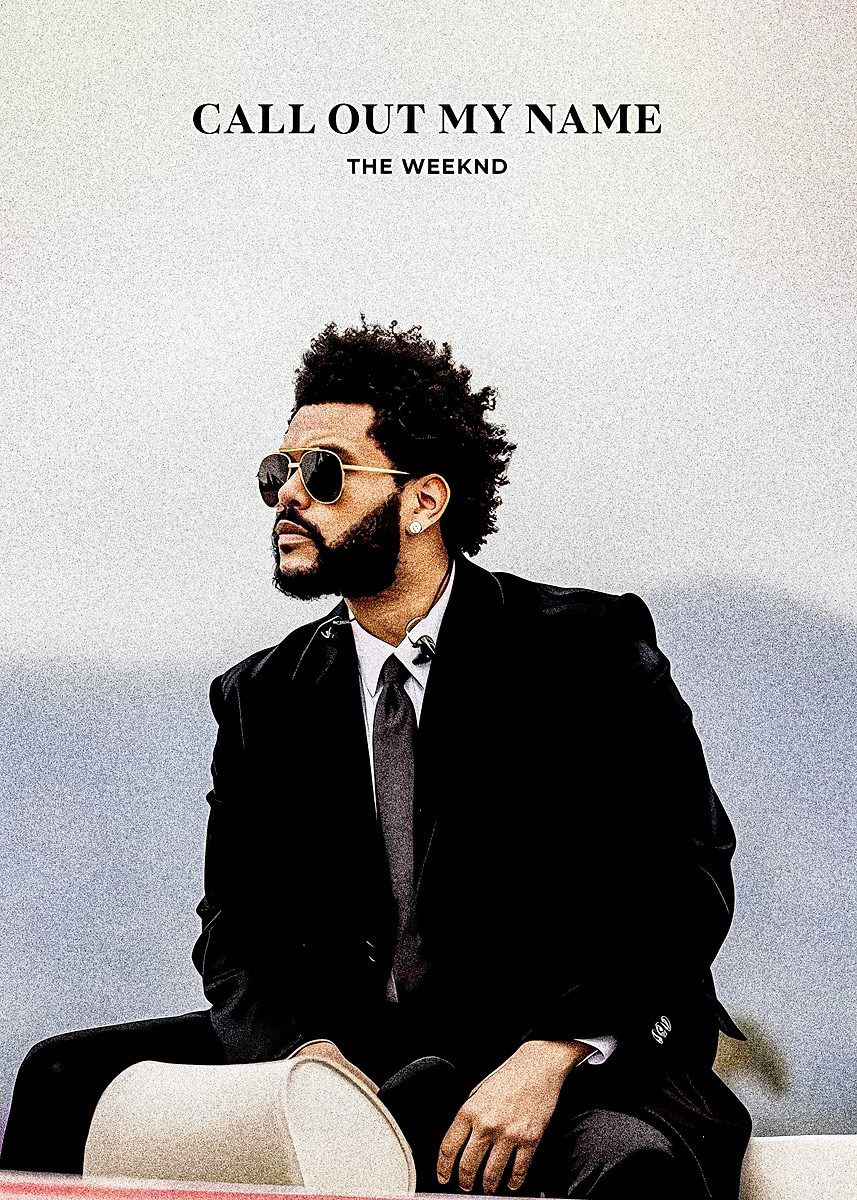 'The Weeknd - Call Out My Name' Poster, picture, metal print, paint by ...