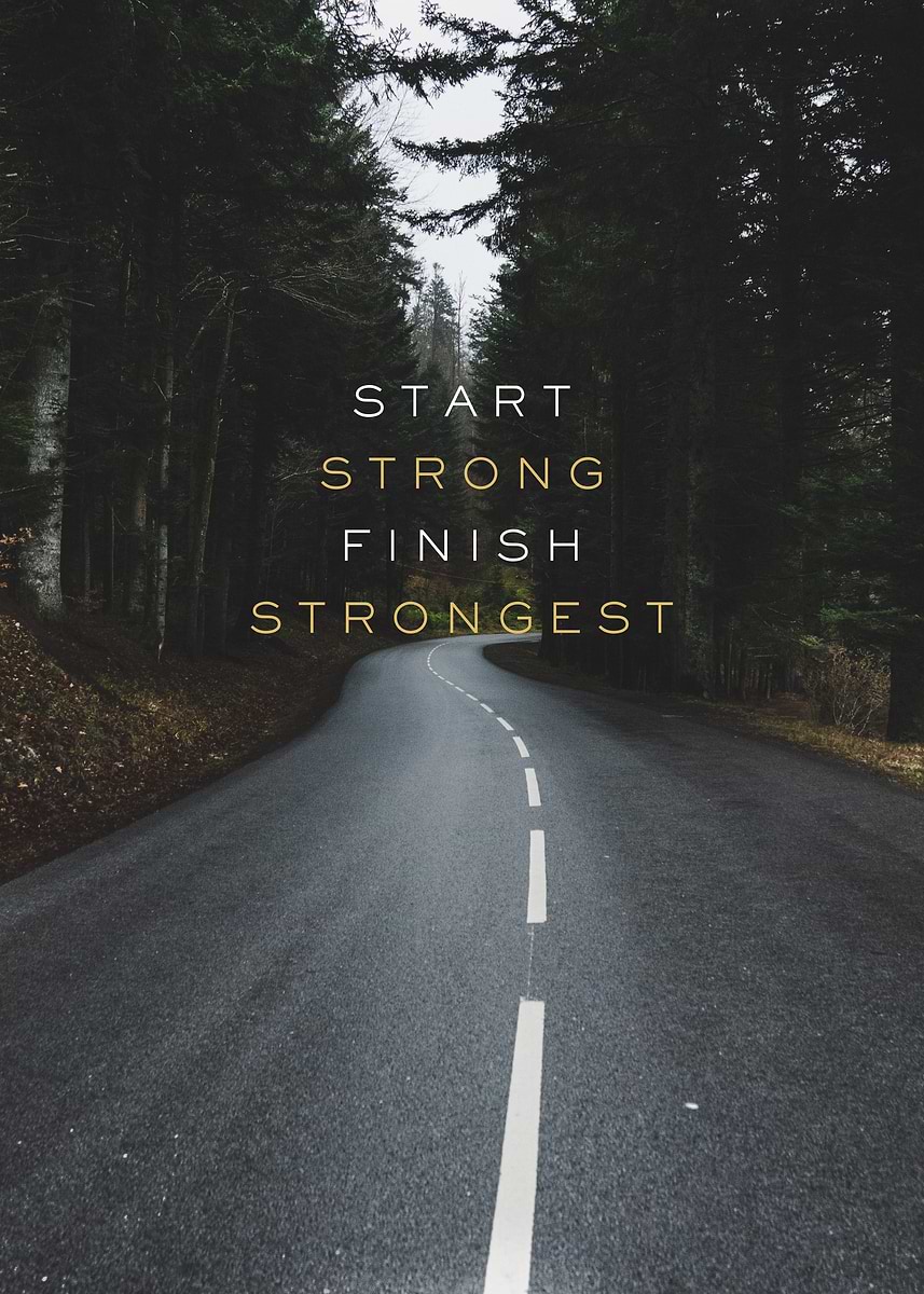 Start Fall Strong 'Start Strong Finish Strongest' Poster, picture, metal print, paint by ...