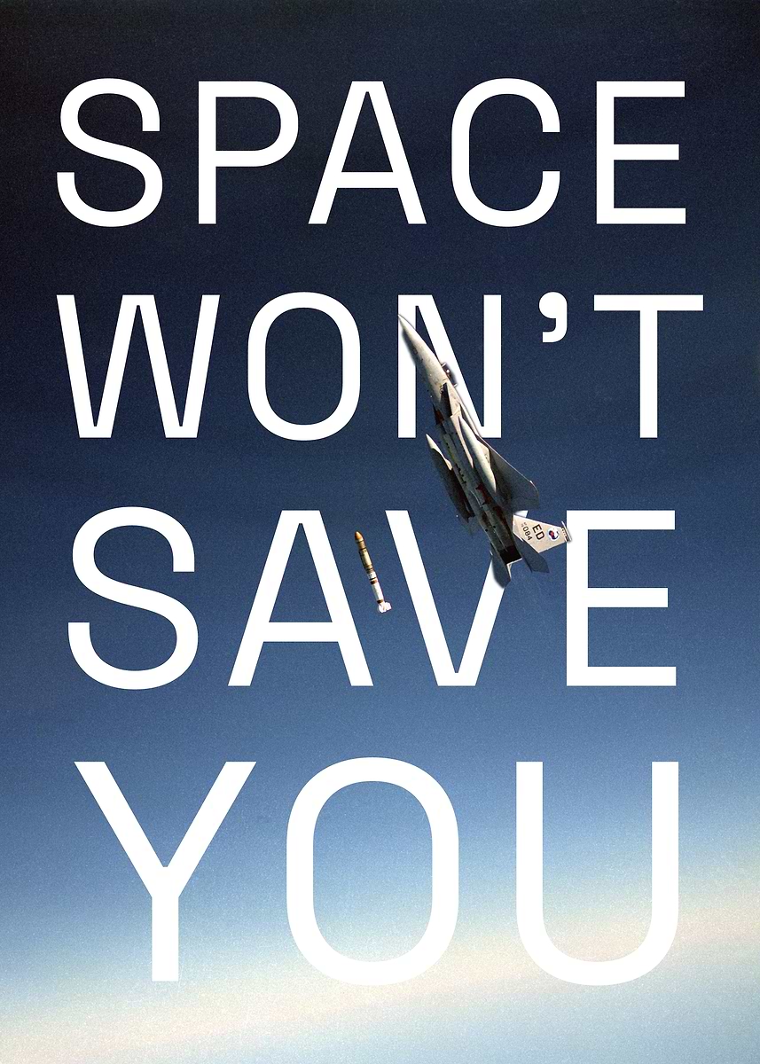 'F15 Space Won't Save You' Poster, picture, metal print, paint by Ben