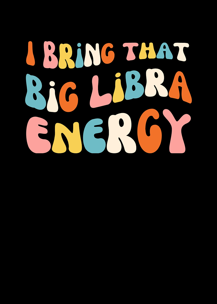 Libra Energy Graphic' Poster, picture, metal print, paint by