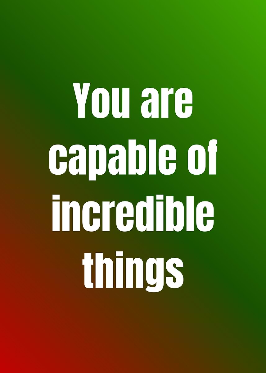 'Inspirational Quote: You are capable' Poster, picture, metal print ...
